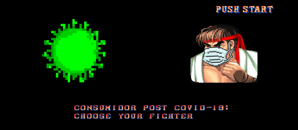 Consumidor post Covid-19: Choose your fighter